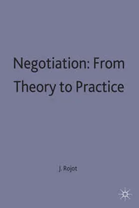 Rojot |  Negotiation: From Theory to Practice | Buch |  Sack Fachmedien