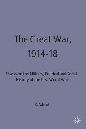 Adams |  The Great War, 1914-18 | Buch |  Sack Fachmedien