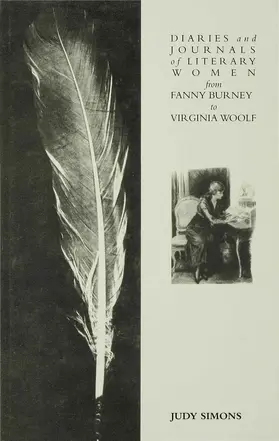 Simons |  Diaries and Journals of Literary Women from Fanny Burney to Virginia Woolf | Buch |  Sack Fachmedien