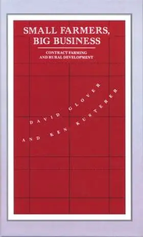 Glover / Kusterer |  Small Farmers, Big Business | Buch |  Sack Fachmedien