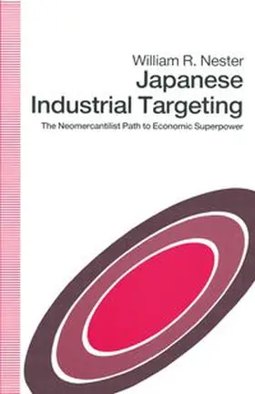 Nester | Japanese Industrial Targeting | Buch | 978-0-333-52700-9 | www.sack.de
