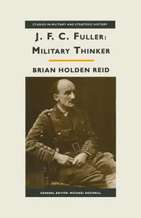 Reid |  JFC Fuller: Military Thinker | Buch |  Sack Fachmedien