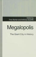 Barker / Sutcliffe |  Megalopolis: The Giant City in History | Buch |  Sack Fachmedien