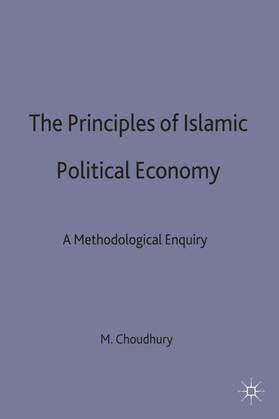 Choudhury | The Principles of Islamic Political Economy | Buch | 978-0-333-53539-4 | sack.de