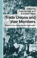 Heeryd / Heery / Fosh |  Trade Unions and Their Members | Buch |  Sack Fachmedien