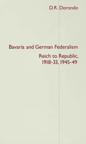 Dorondo | Bavaria and German Federalism | Buch | 978-0-333-53825-8 | www.sack.de