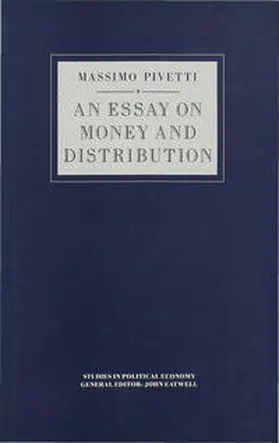Pivetti |  An Essay on Money and Distribution | Buch |  Sack Fachmedien