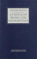 Pivetti / Loparo |  An Essay on Money and Distribution | Buch |  Sack Fachmedien