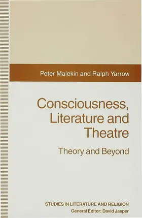 Malekin / Yarrow |  Consciousness, Literature and Theatre | Buch |  Sack Fachmedien