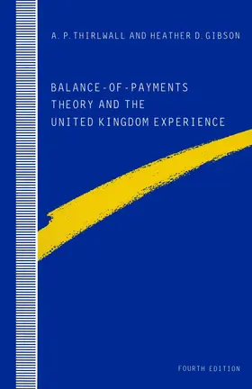 Gibson / Thirlwall |  Balance-Of-Payments Theory and the United Kingdom Experience | Buch |  Sack Fachmedien