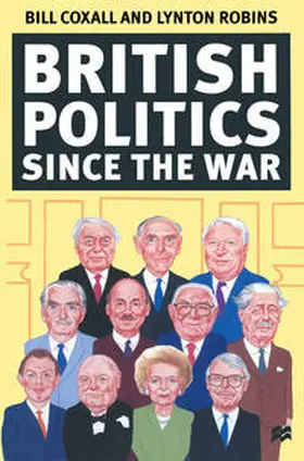 Coxall / Robins |  British Politics since the War | Buch |  Sack Fachmedien