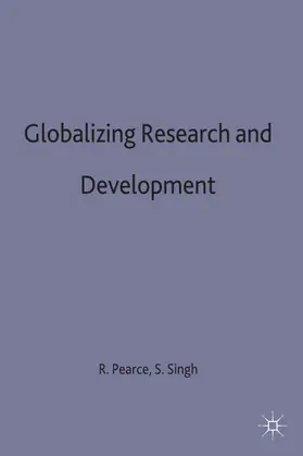 Pearce / Singh |  Globalizing Research and Development | Buch |  Sack Fachmedien