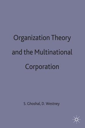 Young / Ghoshal / Westney | Organization Theory and the Multinational Corporation | Buch | 978-0-333-54622-2 | sack.de