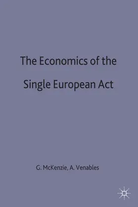 McKenzie / Venables |  The Economics of the Single European ACT | Buch |  Sack Fachmedien
