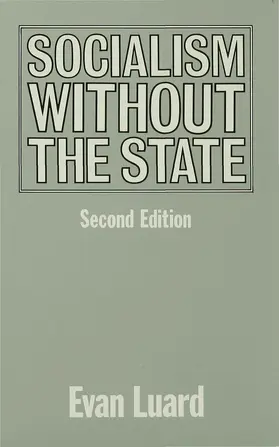Luard |  Socialism Without the State | Buch |  Sack Fachmedien