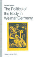 Usborne |  The Politics of the Body in Weimar Germany | Buch |  Sack Fachmedien