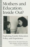 Edwards / Hughes / Ribbens |  Mothers and Education: Inside Out? | Buch |  Sack Fachmedien