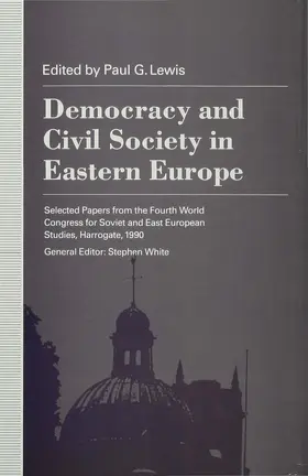Lewis |  Democracy and Civil Society in Eastern Europe | Buch |  Sack Fachmedien