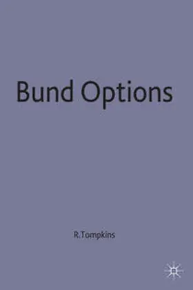 Tompkins |  Bund Options | Buch |  Sack Fachmedien