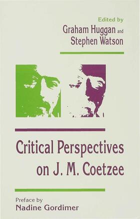 Huggan / Watson | Critical Perspectives on J. M. Coetzee | Buch | 978-0-333-56912-2 | sack.de