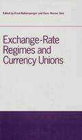 Baltensperger / Sinn |  Exchange-Rate Regimes and Currency Unions | Buch |  Sack Fachmedien
