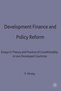 Mosley |  Development Finance and Policy Reform | Buch |  Sack Fachmedien