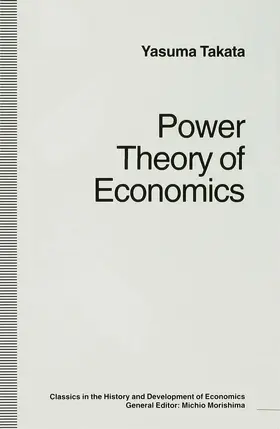 Takata / Anthony |  Power Theory of Economics | Buch |  Sack Fachmedien