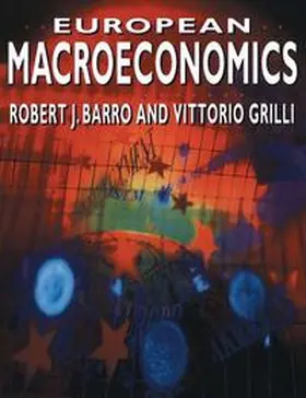 Barro / Grilli |  European Macroeconomics | Buch |  Sack Fachmedien