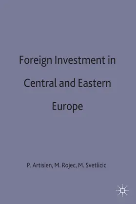 Artisien / Rojec / Svetlicic | Foreign Investment and Privatization in Eastern Europe | Buch | 978-0-333-58228-2 | sack.de