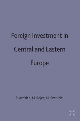 Artisien / Rojec / Svetlicic | Foreign Investment and Privatization in Eastern Europe | Buch | 978-0-333-58228-2 | sack.de