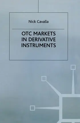 Cavalla |  OTC Markets in Derivative Instruments | Buch |  Sack Fachmedien