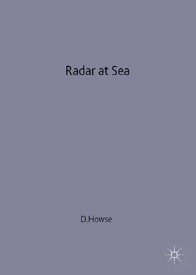 Howse |  Radar at Sea | Buch |  Sack Fachmedien