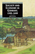 Kouri / Scott |  Society and Economy in Germany, 1300-1600 | Buch |  Sack Fachmedien
