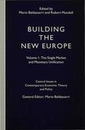 Mundell / Baldassarri |  Building the New Europe | Buch |  Sack Fachmedien