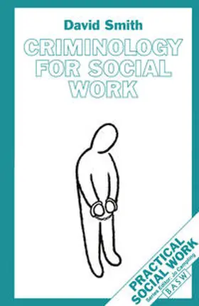 Smith |  Criminology for Social Work | Buch |  Sack Fachmedien