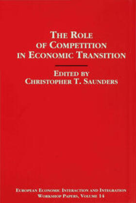 Saunders | The Role of Competition in Economic Transition | Buch | 978-0-333-59034-8 | sack.de