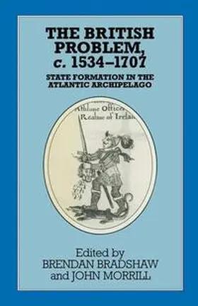 Bradshaw / Morrill |  The British Problem c.1534-1707 | Buch |  Sack Fachmedien