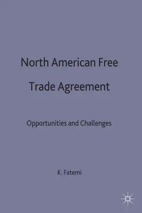 Fatemi | North American Free Trade Agreement | Buch | 978-0-333-59588-6 | www.sack.de