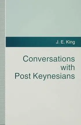 King |  Conversations with Post Keynesians | Buch |  Sack Fachmedien