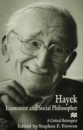 Frowen |  Hayek: Economist and Social Philosopher | Buch |  Sack Fachmedien