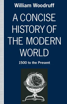 Woodruff | A Concise History of the Modern World | Buch | 978-0-333-60412-0 | www.sack.de