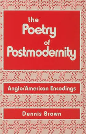 Brown |  The Poetry of Postmodernity | Buch |  Sack Fachmedien
