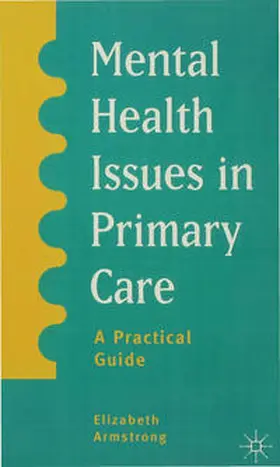 Armstrong |  Mental Health Issues in Primary Care | Buch |  Sack Fachmedien