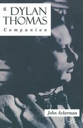 Ackerman |  A Dylan Thomas Companion | Buch |  Sack Fachmedien