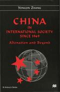 Zhang |  China in International Society Since 1949 | Buch |  Sack Fachmedien