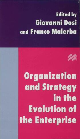 Dosi / Malerba | Organization and Strategy in the Evolution of the Enterprise | Buch | 978-0-333-60776-3 | sack.de