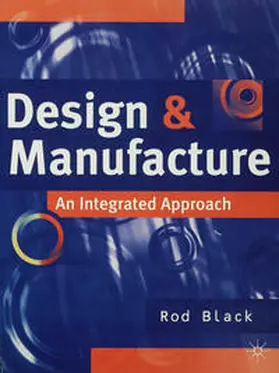 Black |  Design and Manufacture | Buch |  Sack Fachmedien
