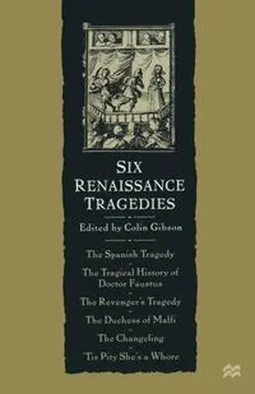 Gibson |  Six Renaissance Tragedies | Buch |  Sack Fachmedien