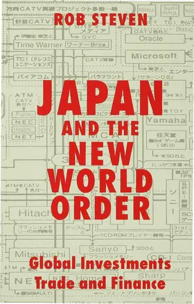 Steven |  Japan and the New World Order | Buch |  Sack Fachmedien