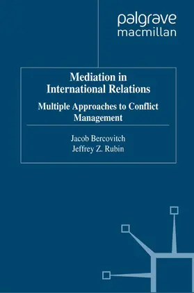 Bercovitch / Rubin |  Mediation in International Relations | Buch |  Sack Fachmedien